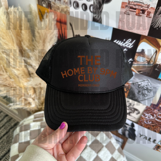 Home By 9pm Trucker Cap