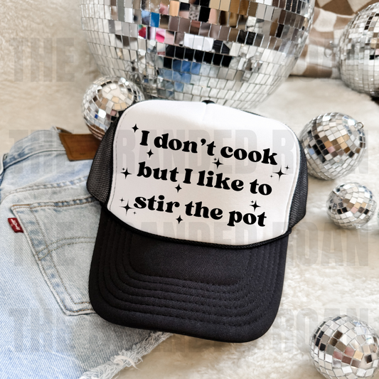 Stir The Pot Trucker Cap
